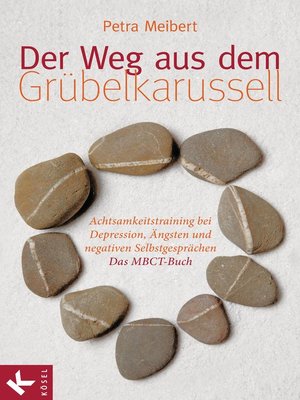 cover image of Der Weg aus dem Grübelkarussell